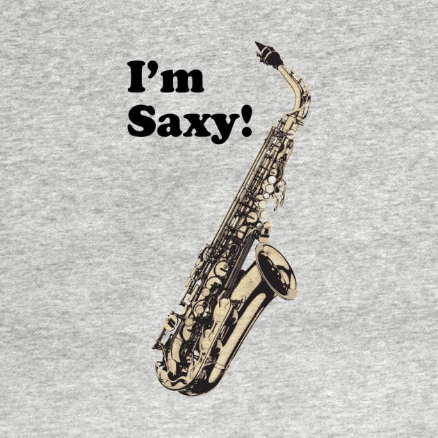 I'm Saxy! by Dawn Anthes